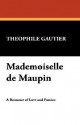 Mademoiselle de Maupin - Théophile Gautier