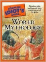 The Complete Idiot's Guide to World Mythology - Evans Lansing Smith