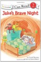 Jake's Brave Night: Biblical Values - Crystal Bowman