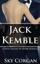 Jack Kemble: A Fifty Shades of Bdsm Novella - Sky Corgan