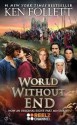 World Without End - Ken Follett