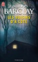 Les Voisins d'à côté - Linwood Barclay, Marieke Merand-Surtel