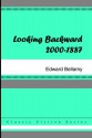 Looking Backward: 2000-1887 - Edward Bellamy