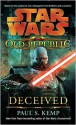 Deceived (Star Wars: The Old Republic, #2) - Paul S. Kemp