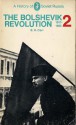 The Bolshevik Revolution 1917-23, Vol 2 - Edward Hallett Carr