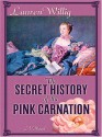 The Secret History of the Pink Carnation - Lauren Willig