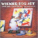 Wiener Dog Art - Gary Larson