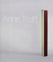 Anne Truitt: Perception and Reflection - Kristen Hileman, James Meyer, Anne Truitt