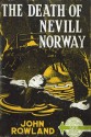 The Death of Nevill Norway - John Rowland