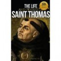 The Life and Prayers of Saint Thomas Aquinas - Wyatt North