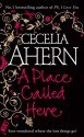 A Place Called Here - Cecelia Ahern