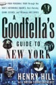 A Goodfella's Guide to New York - Henry Hill, Bryon Schreckengost