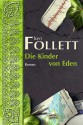 Die Kinder Von Eden - Ken Follett