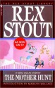 The Mother Hunt - Rex Stout