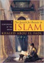 The Search for Beauty in Islam: A Conference of the Books - Khaled Abou El Fadl