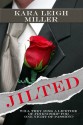 Jilted - Kara Leigh Miller