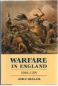 Warfare in England, 1066-1189 - John Beeler