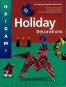 Origami Holiday Decorations: For Christmas, Hanukkah and Kwanzza - Florence Temko