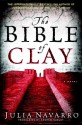 The Bible of Clay - Julia Navarro