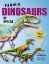 Famous Dinosaurs of Africa [With Poster] - Anusuya Chinsamy-Turan, Luis V. Rey