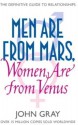 Men Are from Mars, Women Are from Venus - John Gray