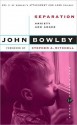 Separation - John Bowlby