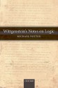 Wittgenstein's Notes on Logic - Michael Potter