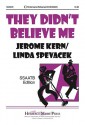 They Didn't Believe Me - Linda Spevacek, Jerome Kern