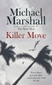 Killer Move - Michael Marshall