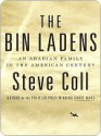 The Bin Ladens: An Arabian Family in the American Century - Steve Coll