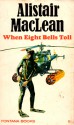 When Eight Bells Toll - Alistair MacLean