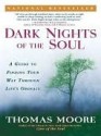 Dark Nights of the Soul: A Guide to Finding Your Way Through Life's Ordeals - Thomas Moore