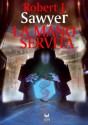 La mano servita (eAvatar) (Italian Edition) - Robert J. Sawyer, Francesco Verso, Sally McCorry, Lorenzo Nuti