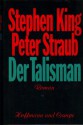 Der Talisman - Christel Wiemken, Peter Straub, Stephen King