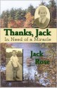 Thanks, Jack - Jack Rose, William H. Lenharth