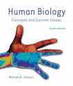 Human Biology: Concepts and Current Issues [With CDROM] - Michael D. Johnson