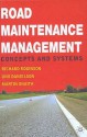 Road Maintenance Management: Concepts And Systems - Richard Robinson