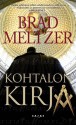 Kohtalon kirja - Brad Meltzer, Heikki Karjalainen