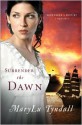 Surrender the Dawn - MaryLu Tyndall, M.L. Tyndall