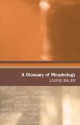 A Glossary of Morphology - Laurie Bauer