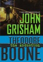 Theodore Boone: The Abduction - John Grisham