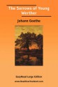 The Sorrows of Young Werther [Easyread Large Edition] - Johann Wolfgang von Goethe