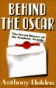 Behind The Oscar: The Secret History Of The Academy Awards - Anthony Holden