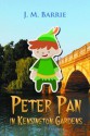 Peter Pan in Kensington Gardens - J.M. Barrie