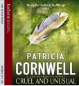 Cruel and Unusual - Kate Burton, Patricia Cornwell