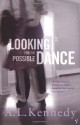 Looking for the Possible Dance - A.L. Kennedy