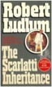 The Scarlatti Inheritance - Robert Ludlum