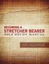 Becoming a Stretcher Bearer Self Study Manual - Michael Slater