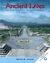 Ancient Lives: An Introduction to Archaeology and Prehistory - Brian M. Fagan