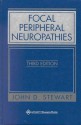 Focal Peripheral Neuropathies - John D. Stewart